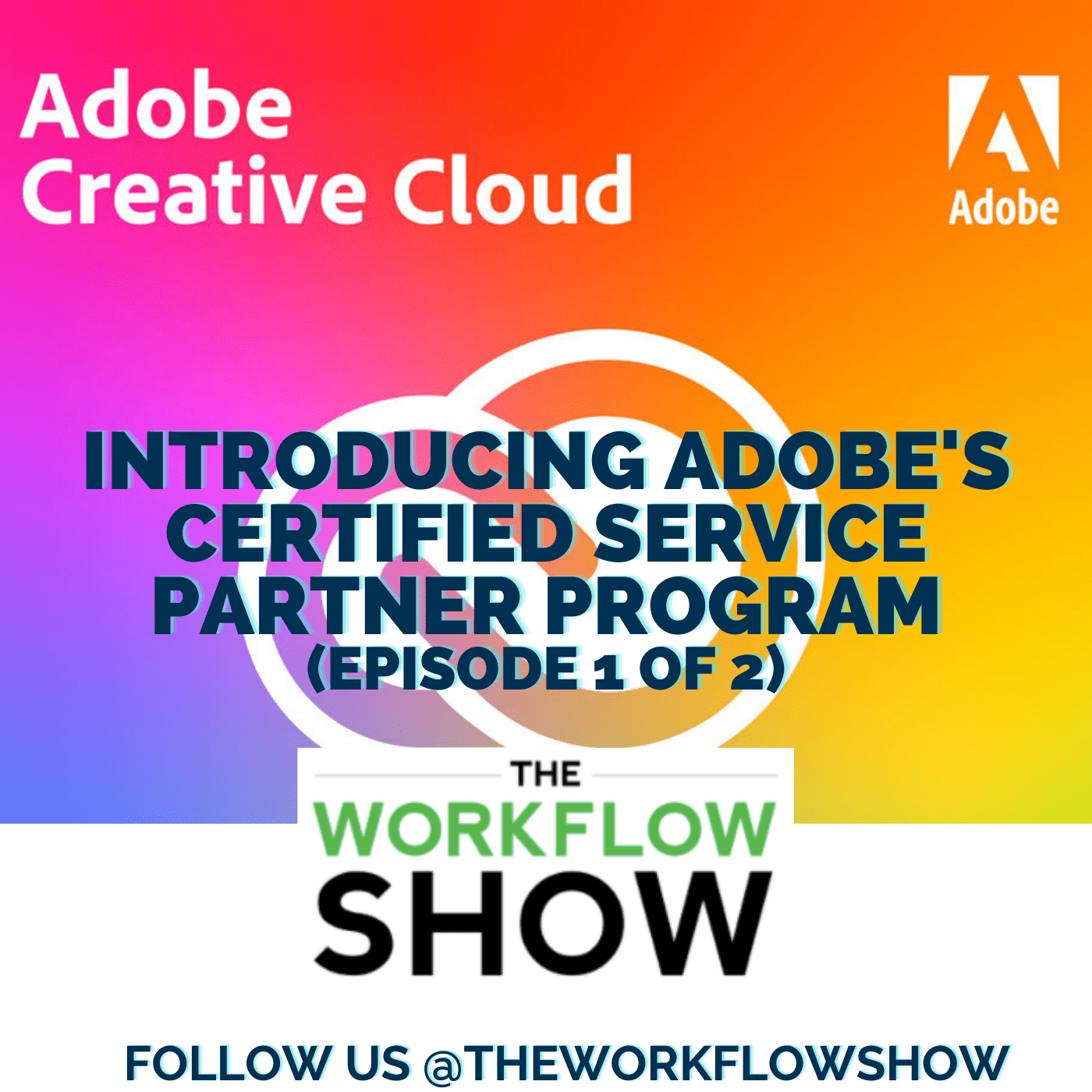 63 Part 1 Introducing The Adobe Video Solution Partner Program CHESA