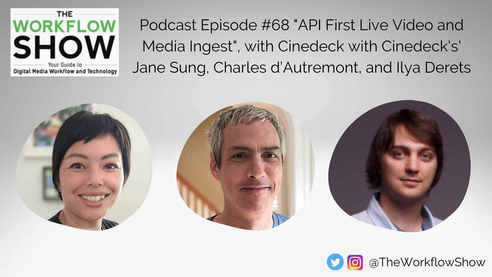 68 API First Live Video and Media Ingest with Cinedeck - CHESA